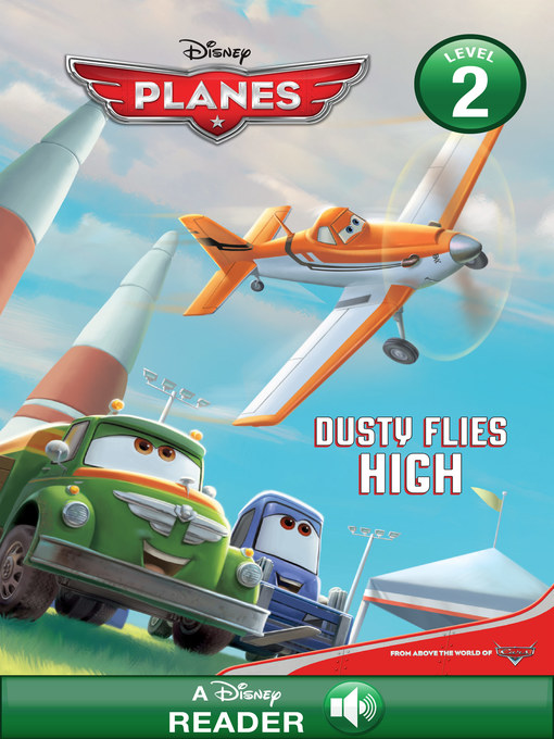 Title details for Dusty Flies High by Disney Books - Available